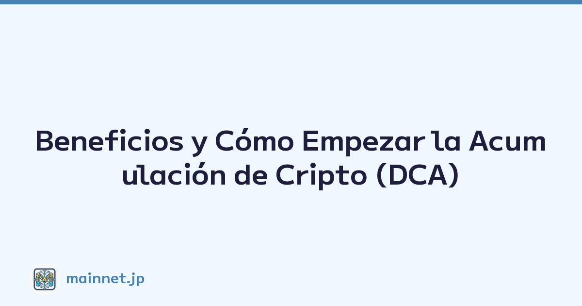 Featured image of post Beneficios y Cómo Empezar la Acumulación de Cripto (DCA)