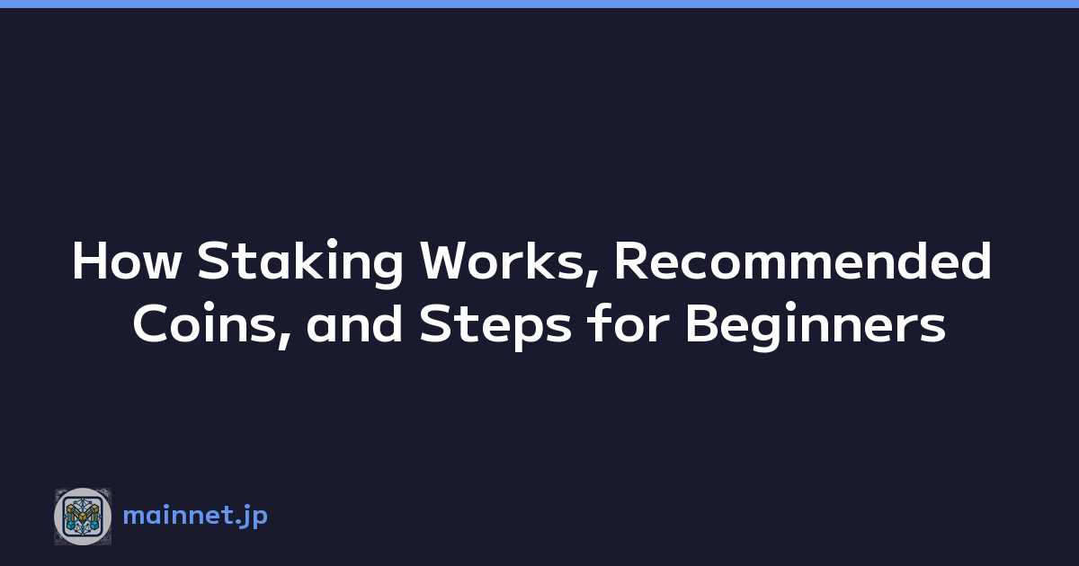 Featured image of post How Staking Works, Recommended Coins, and Steps for Beginners