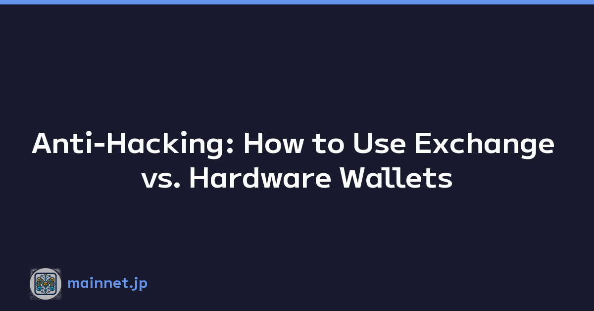 Featured image of post Anti-Hacking: How to Use Exchange vs. Hardware Wallets