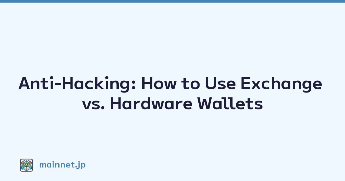 Featured image of post Anti-Hacking: How to Use Exchange vs. Hardware Wallets